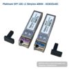 Platinum SFP 10G LC Simplex 40KM - XGB32L40C - Image 3